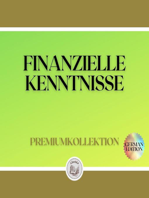 Title details for FINANZIELLE KENNTNISSE by LIBROTEKA - Wait list